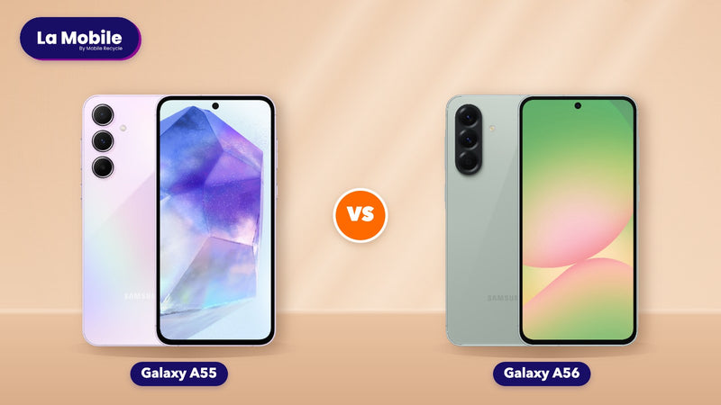 Comparatif Galaxy A55 vs Galaxy A56 reconditionnés – La Mobile