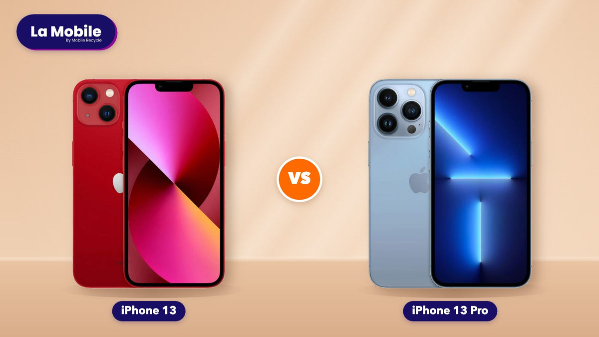 Comparatif iPhone 13 vs iPhone 13 Pro reconditionnés – La Mobile